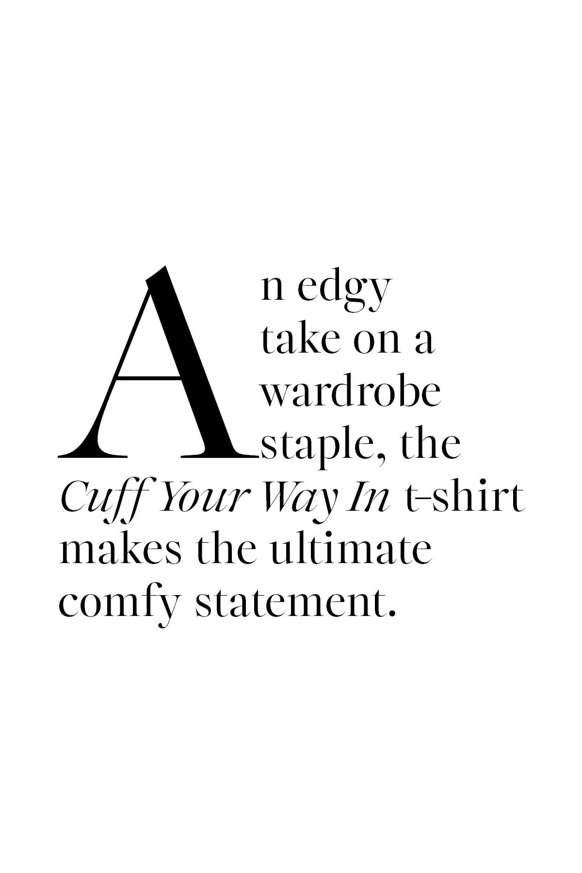 Coop Cuff Your Way In T-Shirt